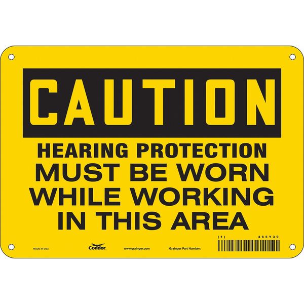 Safety Sign, 7 in Height, 10 in Width, Polyethylene, Vertical Rectangle, English, 465Y39
