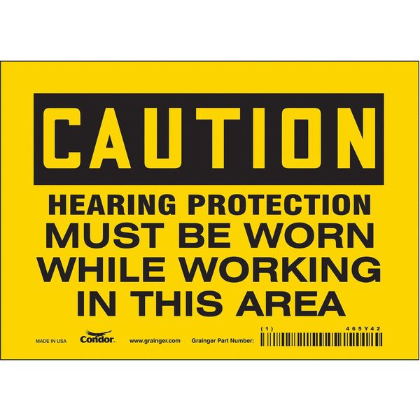 Safety Sign, 5 in Height, 7 in Width, Vinyl, Horizontal Rectangle, English, 465Y42