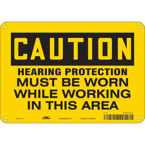 Safety Sign, 7 in Height, 10 in Width, Vinyl, Vertical Rectangle, English, 465Y43