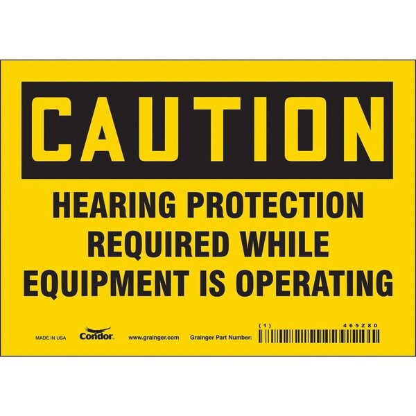 Safety Sign, 5 in Height, 7 in Width, Vinyl, Horizontal Rectangle, English, 465Z80