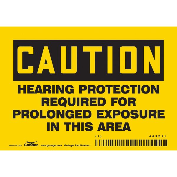Safety Sign, 3 1/2 in Height, 5 in Width, Vinyl, Horizontal Rectangle, English, 465Z11
