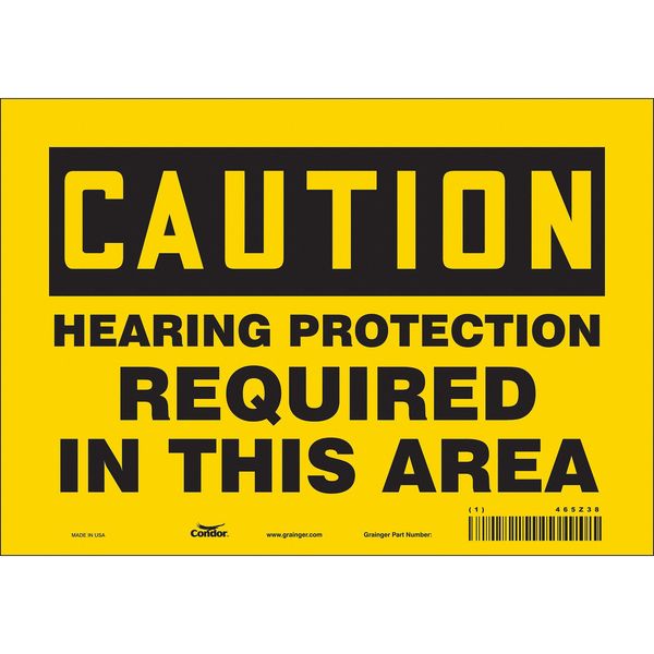 Safety Sign, 7 in Height, 10 in Width, Vinyl, Vertical Rectangle, English, 465Z38