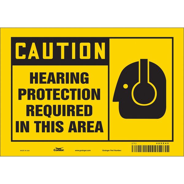Safety Sign, 7 in Height, 10 in Width, Vinyl, Vertical Rectangle, English, 465Z45