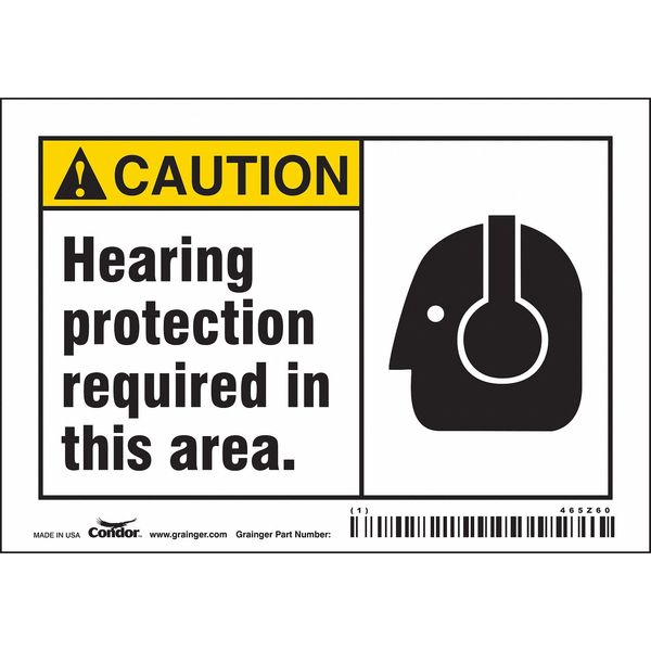 Safety Sign, 3 1/2 in Height, 5 in Width, Vinyl, Horizontal Rectangle, English, 465Z60