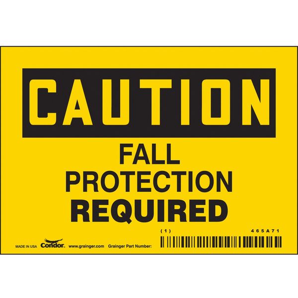 Safety Sign, 3 1/2 in Height, 5 in Width, Vinyl, Horizontal Rectangle, English, 465A71