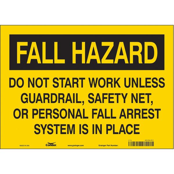 Safety Sign, 10 in Height, 14 in Width, Vinyl, Horizontal Rectangle, English, 465A23