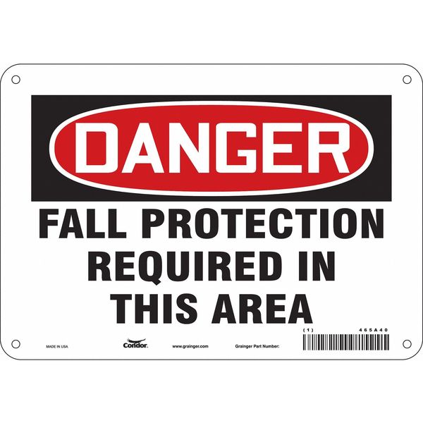 Safety Sign, 7 in Height, 10 in Width, Polyethylene, Vertical Rectangle, English, 465A40