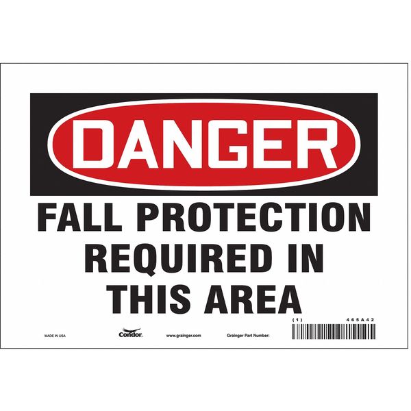 Safety Sign, 7 in Height, 10 in Width, Vinyl, Vertical Rectangle, English, 465A42