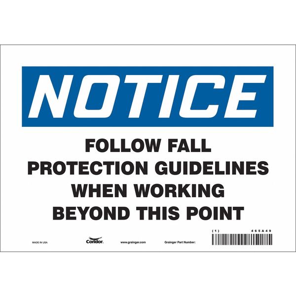 Safety Sign, 7 in Height, 10 in Width, Vinyl, Vertical Rectangle, English, 465A49