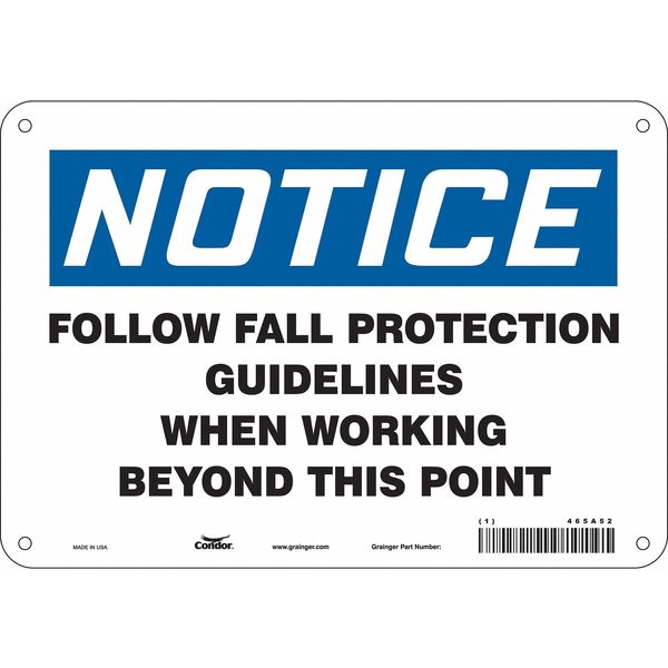 Safety Sign, 7 in Height, 10 in Width, Polyethylene, Vertical Rectangle, English, 465A52