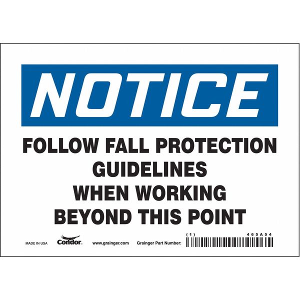 Safety Sign, 5 in Height, 7 in Width, Vinyl, Horizontal Rectangle, English, 465A54