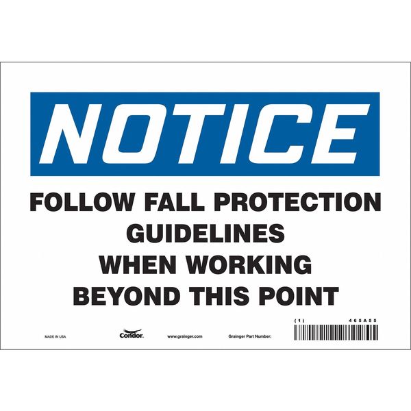 Safety Sign, 7 in Height, 10 in Width, Vinyl, Vertical Rectangle, English, 465A55
