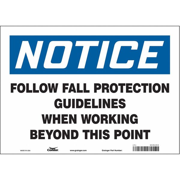 Safety Sign, 10 in Height, 14 in Width, Vinyl, Horizontal Rectangle, English, 465A56