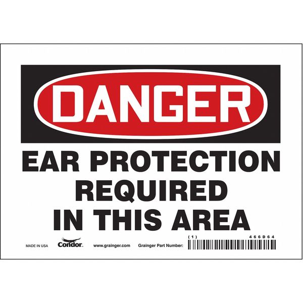 Safety Sign, 5 in Height, 7 in Width, Vinyl, Horizontal Rectangle, English, 466D64