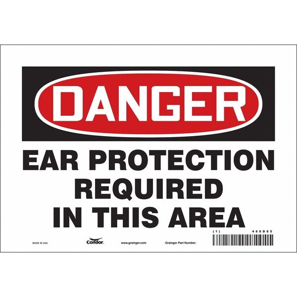 Safety Sign, 7 in Height, 10 in Width, Vinyl, Vertical Rectangle, English, 466D65