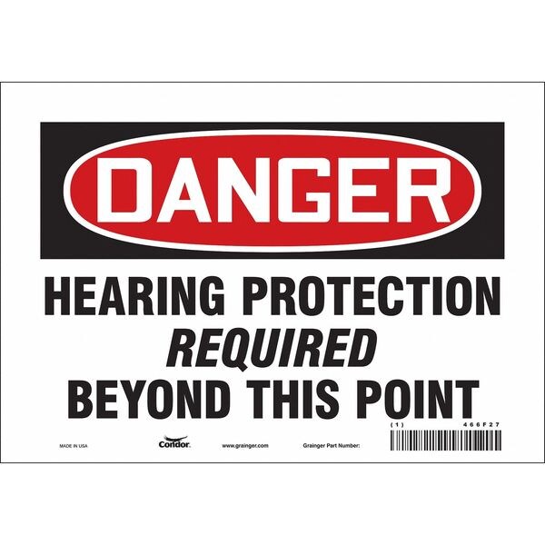 Safety Sign, 7 in Height, 10 in Width, Vinyl, Vertical Rectangle, English, 466F27