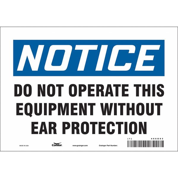 Safety Sign, 7 in Height, 10 in Width, Vinyl, Vertical Rectangle, English, 466G03