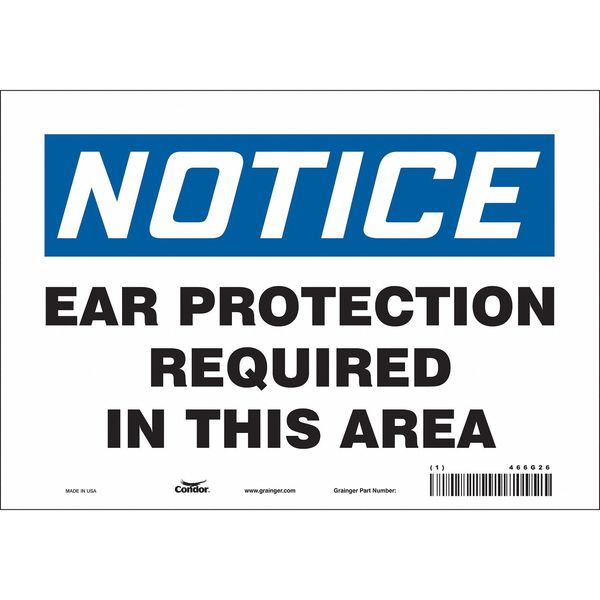 Safety Sign, 7 in Height, 10 in Width, Vinyl, Vertical Rectangle, English, 466G26