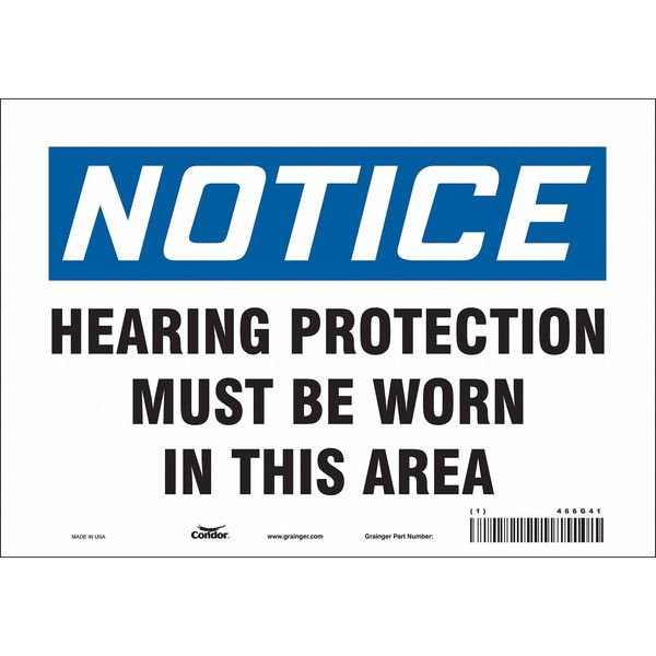 Safety Sign, 7 in Height, 10 in Width, Vinyl, Vertical Rectangle, English, 466G41