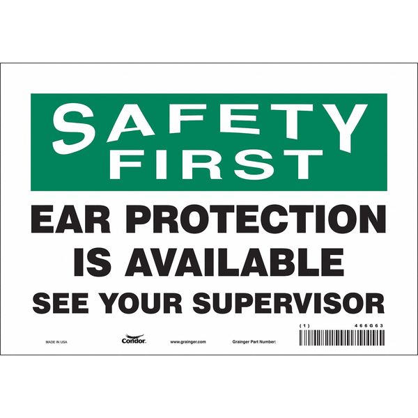 Safety Sign, 7 in Height, 10 in Width, Vinyl, Vertical Rectangle, English, 466G63