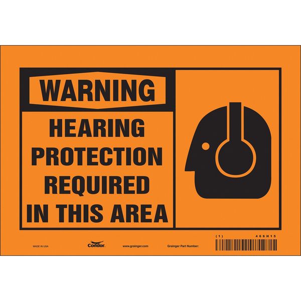 Safety Sign, 7 in Height, 10 in Width, Vinyl, Vertical Rectangle, English, 466H15