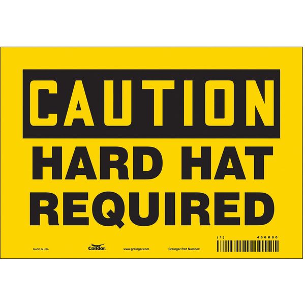 Safety Sign, 7 in Height, 10 in Width, Vinyl, Vertical Rectangle, English, 466K80