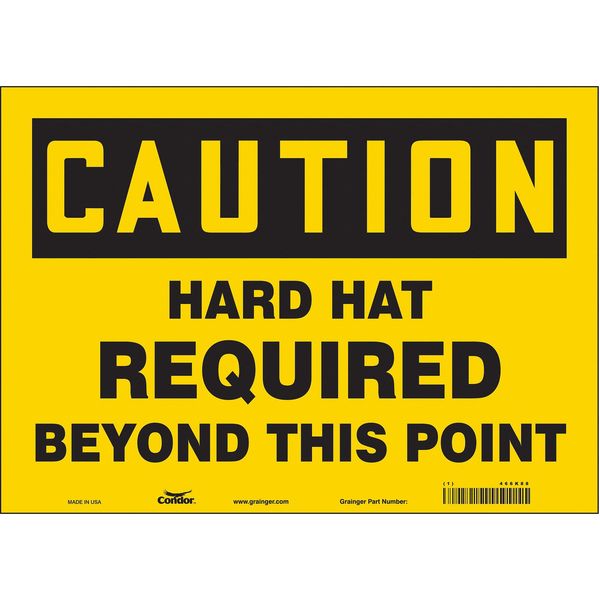 Safety Sign, 10 in Height, 14 in Width, Vinyl, Horizontal Rectangle, English, 466K88