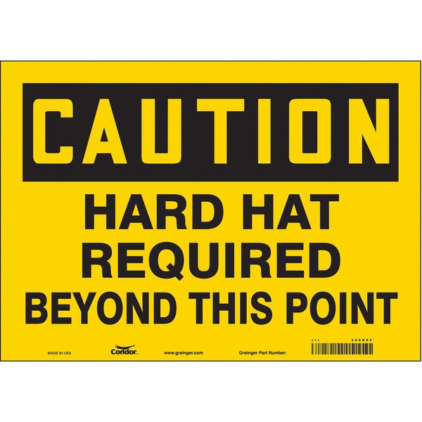 Safety Sign, 10 in Height, 14 in Width, Vinyl, Horizontal Rectangle, English, 466K95
