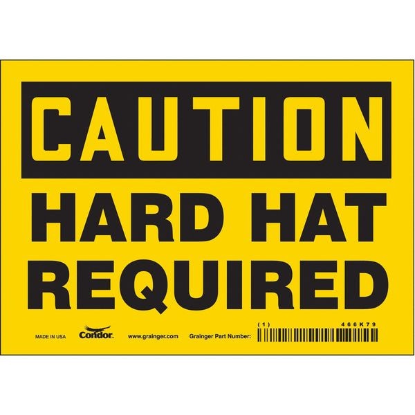 Safety Sign, 5 in Height, 7 in Width, Vinyl, Horizontal Rectangle, English, 466K79