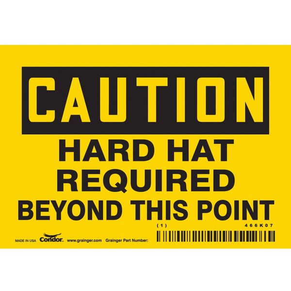 Safety Sign, 3 1/2 in Height, 5 in Width, Vinyl, Horizontal Rectangle, English, 466K07