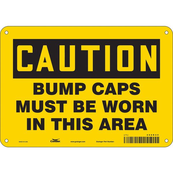 Safety Sign, 7 in Height, 10 in Width, Polyethylene, Vertical Rectangle, English, 466K45