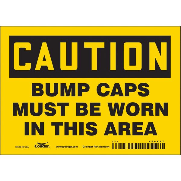Safety Sign, 5 in Height, 7 in Width, Vinyl, Horizontal Rectangle, English, 466K47