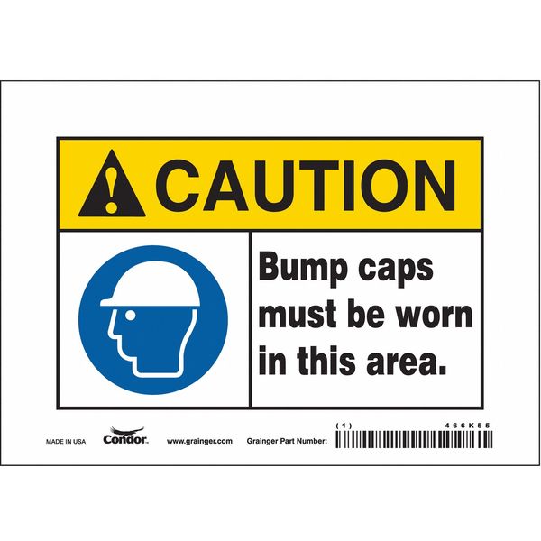 Safety Sign, 5 in Height, 7 in Width, Vinyl, Horizontal Rectangle, English, 466K55