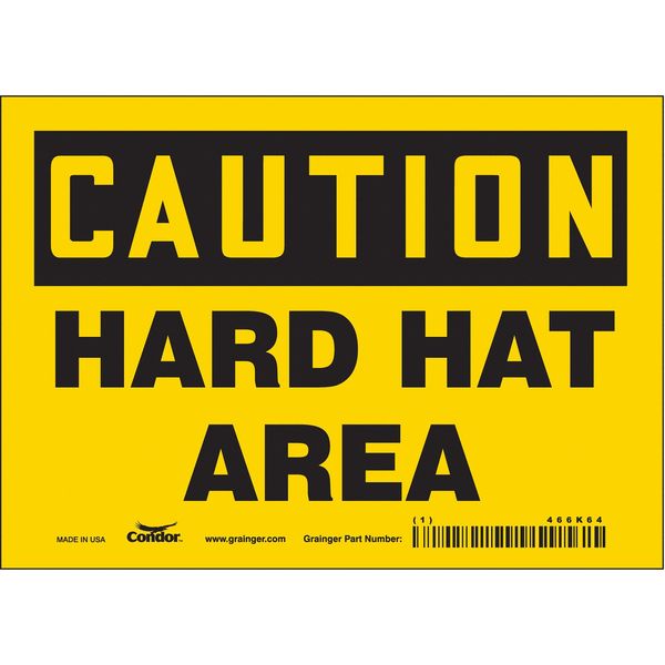 Safety Sign, 5 in Height, 7 in Width, Vinyl, Horizontal Rectangle, English, 466K64