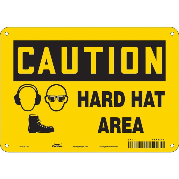 Safety Sign, 7 in Height, 10 in Width, Polyethylene, Vertical Rectangle, English, 466K69