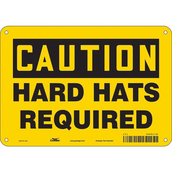 Safety Sign, 7 in Height, 10 in Width, Polyethylene, Vertical Rectangle, English, 466L16
