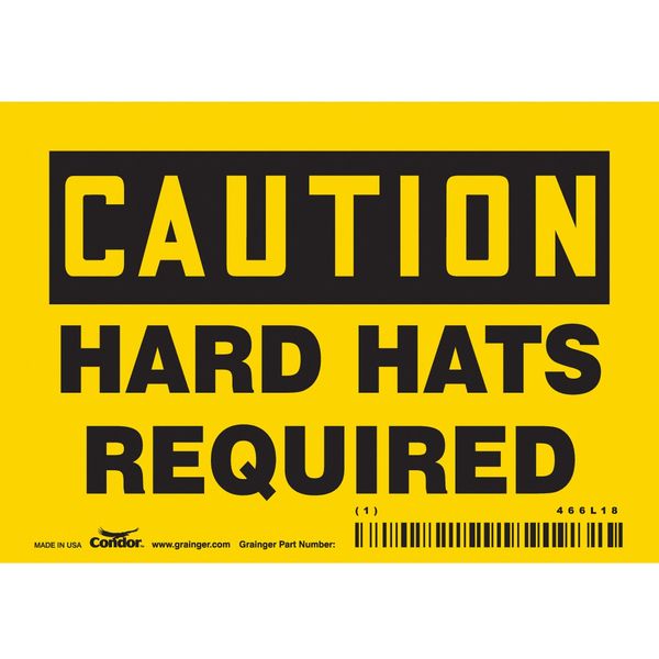 Safety Sign, 3 1/2 in Height, 5 in Width, Vinyl, Horizontal Rectangle, English, 466L18