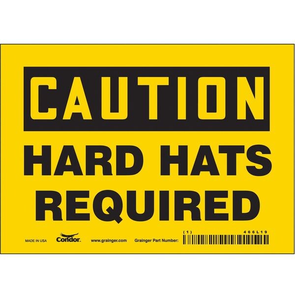 Safety Sign, 5 in Height, 7 in Width, Vinyl, Horizontal Rectangle, English, 466L19