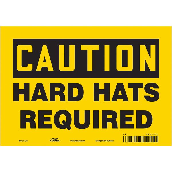 Safety Sign, 7 in Height, 10 in Width, Vinyl, Vertical Rectangle, English, 466L20