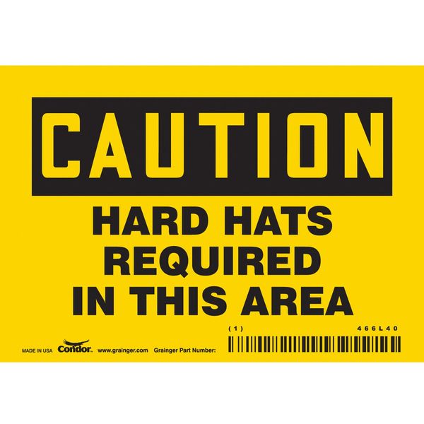 Safety Sign, 3 1/2 in Height, 5 in Width, Vinyl, Horizontal Rectangle, English, 466L40