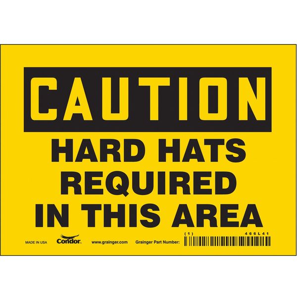 Safety Sign, 5 in Height, 7 in Width, Vinyl, Horizontal Rectangle, English, 466L41