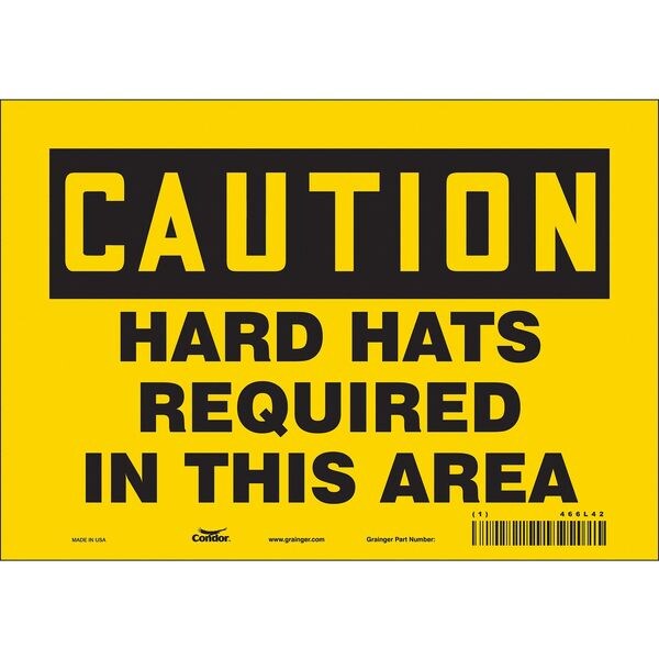 Safety Sign, 7 in Height, 10 in Width, Vinyl, Vertical Rectangle, English, 466L42