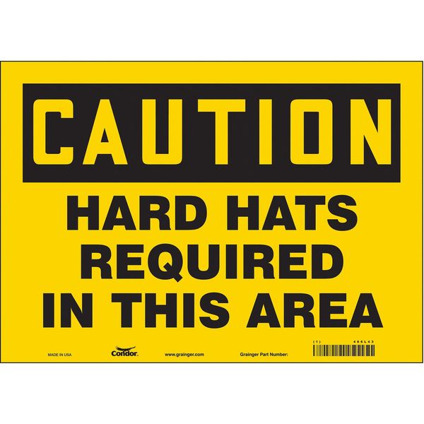 Safety Sign, 10 in Height, 14 in Width, Vinyl, Horizontal Rectangle, English, 466L43