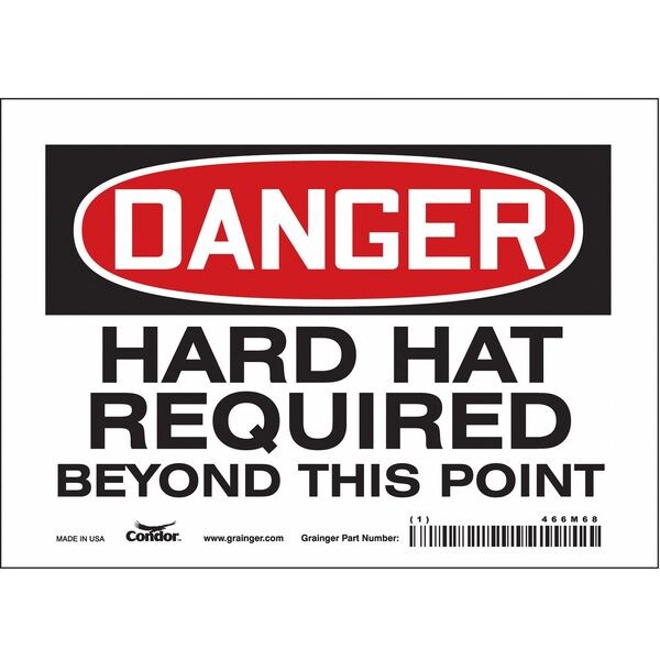 Safety Sign, 5 in Height, 7 in Width, Vinyl, Horizontal Rectangle, English, 466M68
