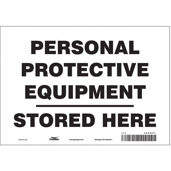 Safety Sign, 7 in Height, 10 in Width, Vinyl, Vertical Rectangle, English, 466N91