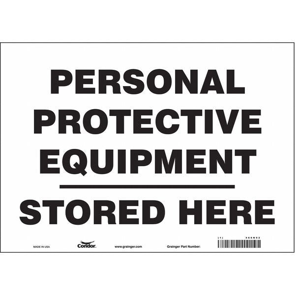 Safety Sign, 10 in Height, 14 in Width, Vinyl, Horizontal Rectangle, English, 466N92