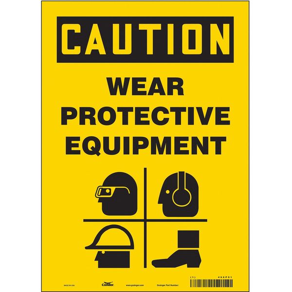 Safety Sign, 14 in Height, 10 in Width, Vinyl, Vertical Rectangle, English, 466P91