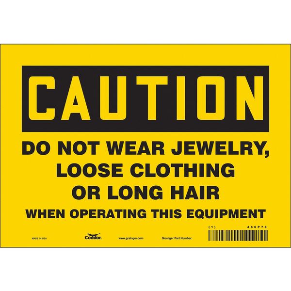 Safety Sign, 7 in Height, 10 in Width, Vinyl, Vertical Rectangle, English, 466P78