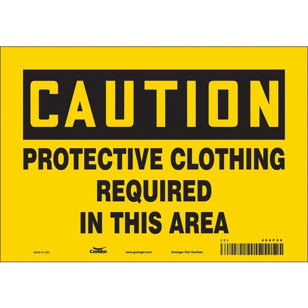 Safety Sign, 7 in Height, 10 in Width, Vinyl, Vertical Rectangle, English, 466P08