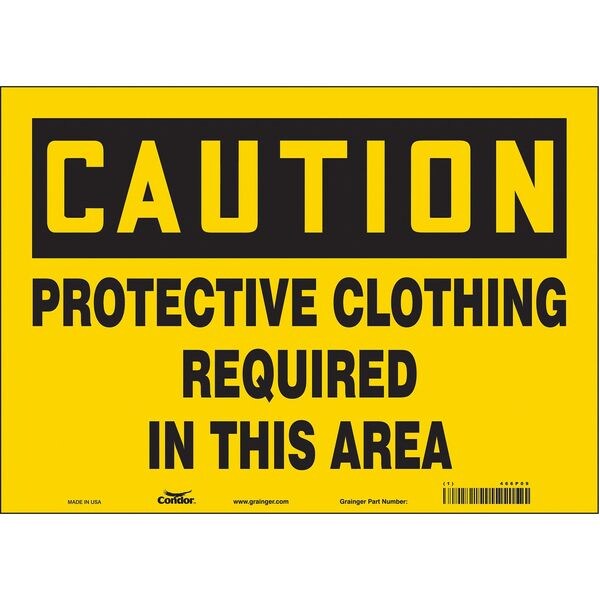 Safety Sign, 10 in Height, 14 in Width, Vinyl, Horizontal Rectangle, English, 466P09